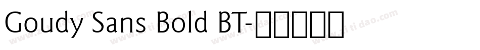 Goudy Sans Bold BT字体转换